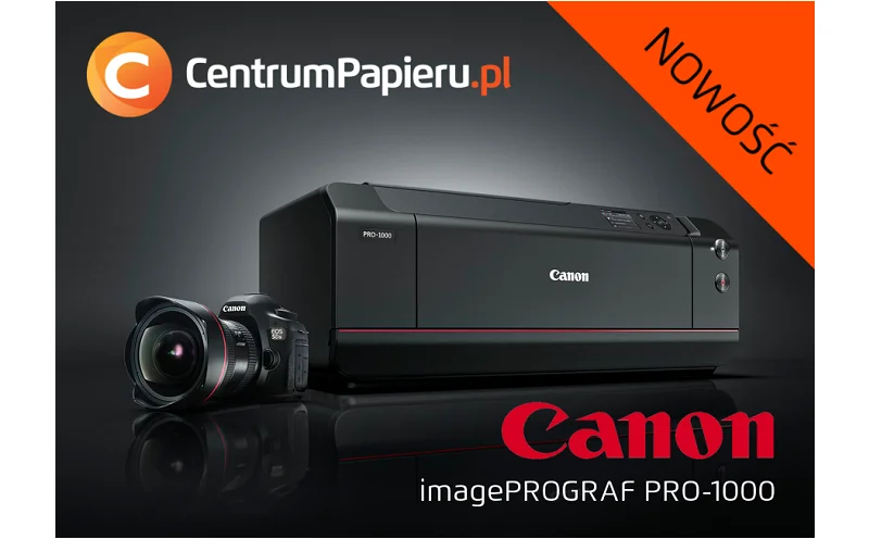 CANON imagePROGRAF PRO-1000 - twórz wysokiej jakości zdjęcia w formacie do A2